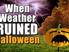 Watch: 5 Halloweens ruined by the weather