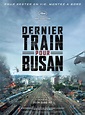 Train to Busan DVD Release Date | Redbox, Netflix, iTunes, Amazon