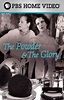 The Powder & The Glory (Movie, 2007) - MovieMeter.com
