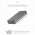CF45538NSRG4 TI Other Components | Veswin Electronics Limited