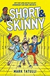 Short and Skinny Hard Cover 1 (Little Brown & Company) - ComicBookRealm.com