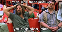 The greatest quotes from 'The Great Lebowski'