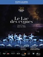 Le Lac des cygnes (Opéra de Paris-FRA Cinéma) - film 2019 - AlloCiné