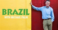 Watch Brazil with Michael Palin Series & Episodes Online