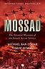 Revolution: Book Review: "Mossad: The Greatest Missions of the Israeli ...