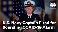 U.S. Navy Captain Brett Crozier Fired After Speaking Out About COVID-19 ...