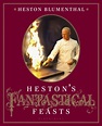bol.com | Hestons Fantastical Feasts, Heston Blumenthal | 9781408808603 ...