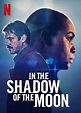 In the Shadow of the Moon sci-fi thriller In the Shadow of the Moon