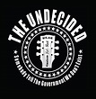 The Undecided Album | The Undecided