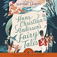 Hans Christian Andersen's Fairy Tales by Hans Christian Andersen ...