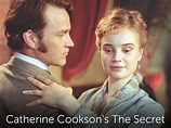 Catherine Cookson's The Secret (2000) - Alan Grint | Synopsis ...