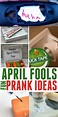 25 of the Best April Fool's Day Pranks