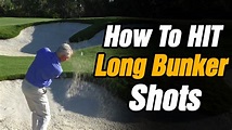 HOW TO HIT A LONG BUNKER SHOT - SAND TRAP GOLF TIPS - YouTube