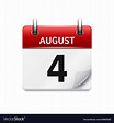 August 4 flat daily calendar icon Date Royalty Free Vector