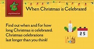 When Christmas is Celebrated -- Christmas Customs and Traditions ...