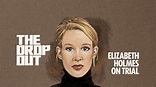 Podcast: 'The Dropout: Elizabeth Holmes on Trial' - ABC News