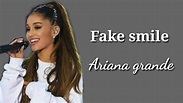 Ariana grande - fake smile - lyric video - YouTube