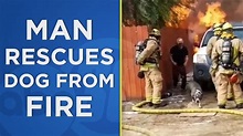 Man saves family dog from burning home - YouTube