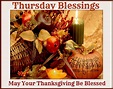 Happy Thursday Blessings & Happy Thanksgiving Pictures, Photos, and ...