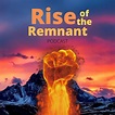 The Rise Of The Remnant