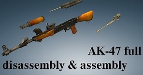 AK-47: full disassembly & assembly