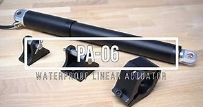 PA-06 Waterproof Linear Actuator Overview - IP67M Protection Rating