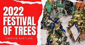 Festival of Trees November 25–27, 2022 Timonium Maryland. See A Bunch Of Decorated Christmas Trees