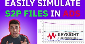 EASILY Load and Simulate S-Parameter Touchtone (s2p) Files in Keysight ADS (2024 - ADS Basics)