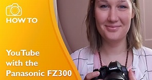 Best Video Settings for Panasonic FZ300