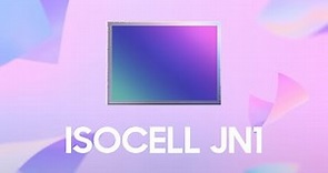 ISOCELL JN1: ISOCELL Unroll Official Replay | Samsung