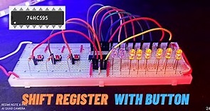 how does a shift register work | Control 74hc595 with button without arduino