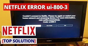 How to fix Netflix Error ui-800-3 || Netflix not working Problems & Fixes