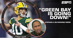 GREEN BAY GOES DOWN! - Stephen A. has no confidence in young Packers team vs. 49ers | First Take