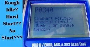 Engine Code: P0340 Camshaft Position Sensor Circuit Malfunction