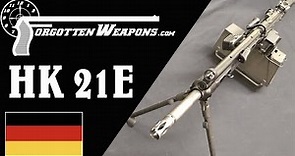 Heckler & Koch s Modular Machine Gun: the HK21E