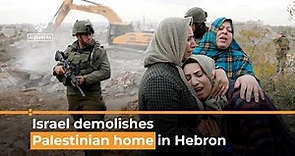 Israeli forces demolish a Palestinian home in Hebron | Al Jazeera Newsfeed