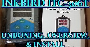 Inkbird ITC-306T Unboxing, Quick Overview, & Install On MiniCompleteTank