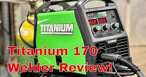 Titanium 170 Professional Mig Welder With 120/240V Input Harbor Freight Welder Review