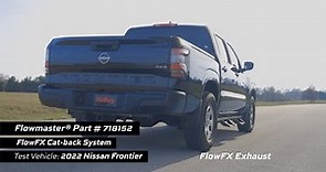 2022 Nissan Frontier, 3.8L - Flowmaster Flow FX Extreme Cat-back Exhaust System 718152