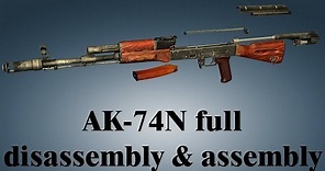 AK-74N: full disassembly & assembly