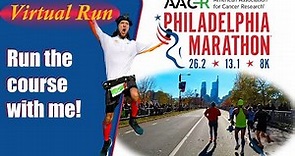 Philadelphia Marathon 2022 - Virtual Run - Video for Treadmill