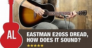 Eastman E20SS Dreadnought Review