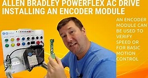 How to Install and Configure an Allen Bradley Powerflex 525 Encoder Module