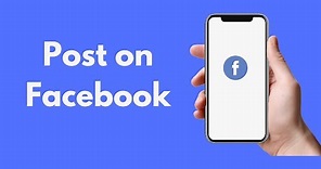 How to Post on Facebook (Updated) | Beginner s Guide