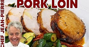 How to Make an Easy Juicy Pork Loin | Chef Jean -Pierre