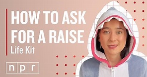 10 Tips On Asking For More Money At Work | Life Kit | NPR