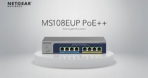 Introducing The NETGEAR MS108EUP PoE++ Multi-Gigabit Plus Switch. | NETGEAR Business