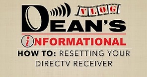 HOW TO: Resetting DIRECTV Receiver