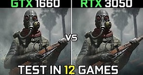 GTX 1660 vs RTX 3050 | Test in 12 New Games | in 2022
