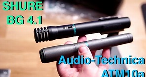 Shure BG 4.1 vs. Audio-Technica ATM10a - Test Comparison Review.